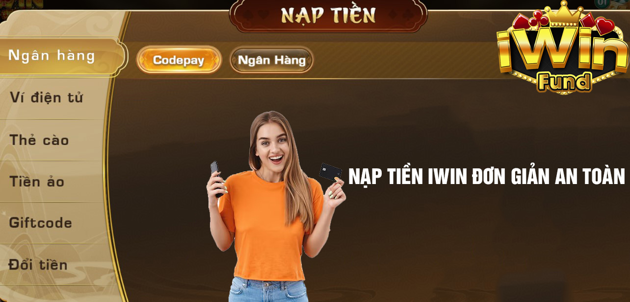 nạp tiền iWin đơn giản và an toàn